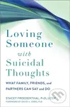 Loving Someone with Suicidal Thoughts (What Family, Friends, and Partners Can Say and Do) - kniha z kategorie Zdraví a životní styl