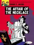 Blake & Mortimer 7 - The Affair of the Necklace - Edgar P. Jacobs