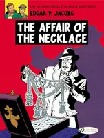 Blake & Mortimer 7 - The Affair of the Necklace - Edgar P. Jacobs
