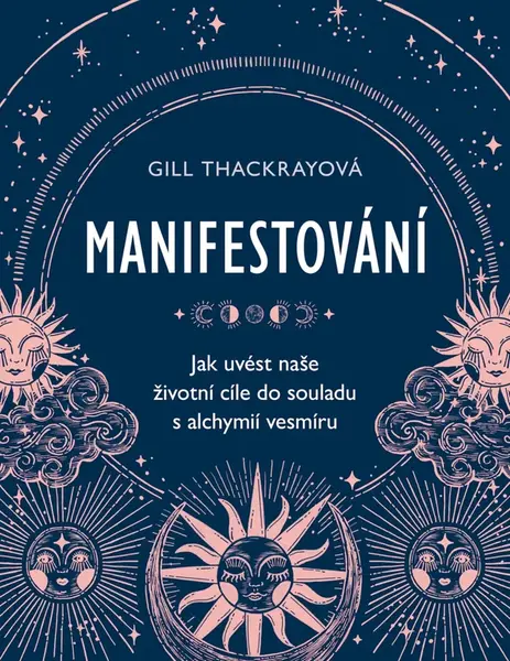 Manifestování - Gill Thackrayová