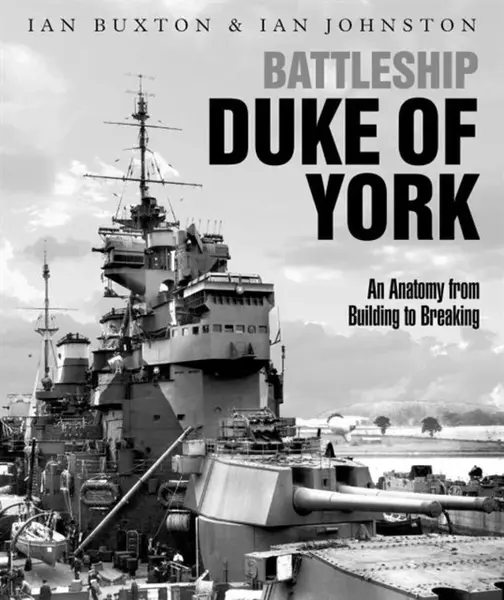 Battleship Duke of York - Buxton Ian, Ian Johnston