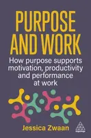 Purpose and Work - Jessica Zwaan