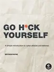 Go H*ck Yourself - Bryson Payne