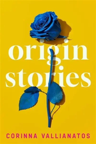 Origin Stories - Corinna Vallianatos