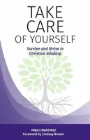 Take Care of Yourself - Pablo Martinez