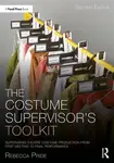 The Costume Supervisorâ€™s Toolkit - Rebecca Pride