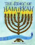 The Story of Hanukkah - David A. Adler