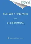 Run with the Wind - Shion Miura