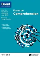 Bond 11+: English: Focus on Comprehension (for GL Assessment & other 11 plus exams) - Bond 11+, Michellejoy Hughes