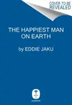Happiest Man on Earth - Eddie Jaku