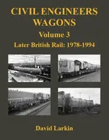 Civil Engineers Wagons Volume 3 - David Larkin