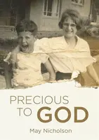 Precious to God - Irene Howat, May Nicholson