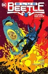 Blue Beetle: Jaime Reyes Book Two - John Rogers, Rafael Albuquerque