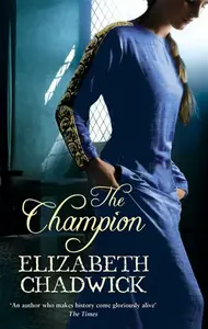 The Champion - Elizabeth Chadwicková