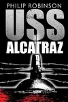 USS Alcatraz - Philip Robinson