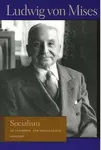 Socialism - Ludwig von Mises