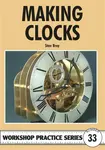 Making Clocks - Stan Bray