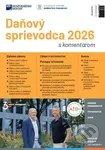 Daňový sprievodca 2026 (s komentárom) - kniha z kategorie Účetnictví a daně