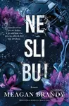 Neslibuj - Meagan Brandy,Neslibuj - Meagan Brandy - kniha z kategorie Romantické