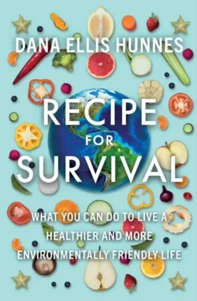Recipe for Survival - Dana Ellis  Hunnes