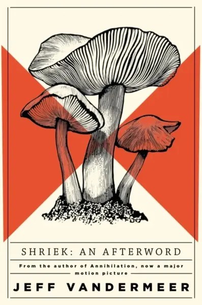 Shriek - Jeff VanderMeer