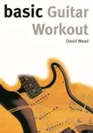 Basic Guitar Workout - David Mead