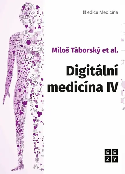 Digitální medicína IV - Miloš Táborský