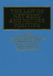 The Law of Net Zero and Nature Positive