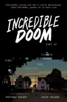 Incredible Doom - Jesse Holden, Matthew Bogart