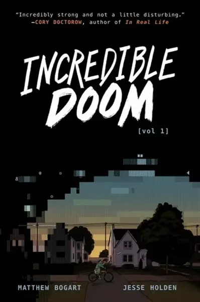 Incredible Doom - Jesse Holden, Matthew Bogart