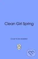 Clean Girl Spring - Willow Hurst