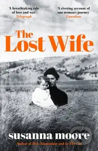 The Lost Wife - Susanna Moore - kniha z kategorie Společenská beletrie