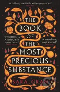 The Book of the Most Precious Substance (Discover this year’s most spellbinding quest novel) - kniha z kategorie Detektivky, thrillery a horory