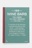 Knížka home & lifestyle 150 Wine Bars You Need to Visit Before You Die, English tyrkysová barva