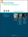 Kardiochirurgie v instruktivních kazuistikách
