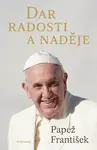 Dar radosti a naděje