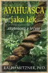 Ayahuasca jako lék