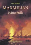 Maxmilián Námořník (1. díl)