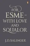 For Esme - with Love and Squalor