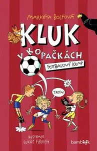Kluk v kopačkách Fotbalový kemp