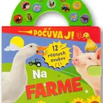 Počúvaj! 12 rôznych zvukov Na farme