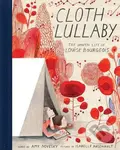 Cloth Lullaby - Amy Novesky