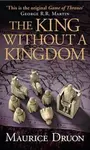 The King Without a Kingdom - Maurice Druon