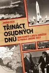 Třináct osudných dnů (Defekt) - Volek Jindřich