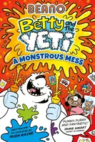 Beano Betty and the Yeti: A Monstrous Mess - Beano