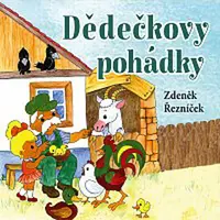 Zdeněk Řezníček – Dědečkovy pohádky