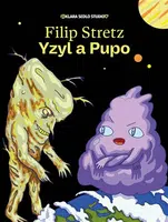 Yzyl a Pupo - Sedlo Klára, Filip Stretz
