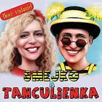 Smejko a Tanculienka – Smejko a Tanculienka CD