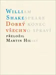 Dobrý konec všechno spraví - William Shakespeare