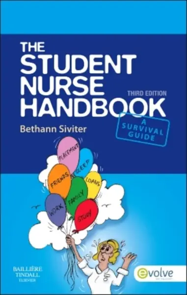 The Student Nurse Handbook - Bethann  Siviter